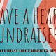 Join us December 15 for the fourth annual Have a Heart Fundraiser!