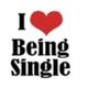 I am Single and I Love It