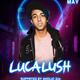 Electronic: Luca Lush