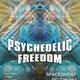 PsychedeLic Freedom