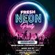 Fresh Neon Party 