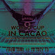 World Cup in Cacao