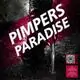 Pimpers Paradise- Super Lineup